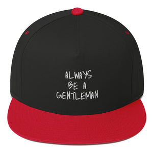 Always Be A Gentleman Flat Bill Cap